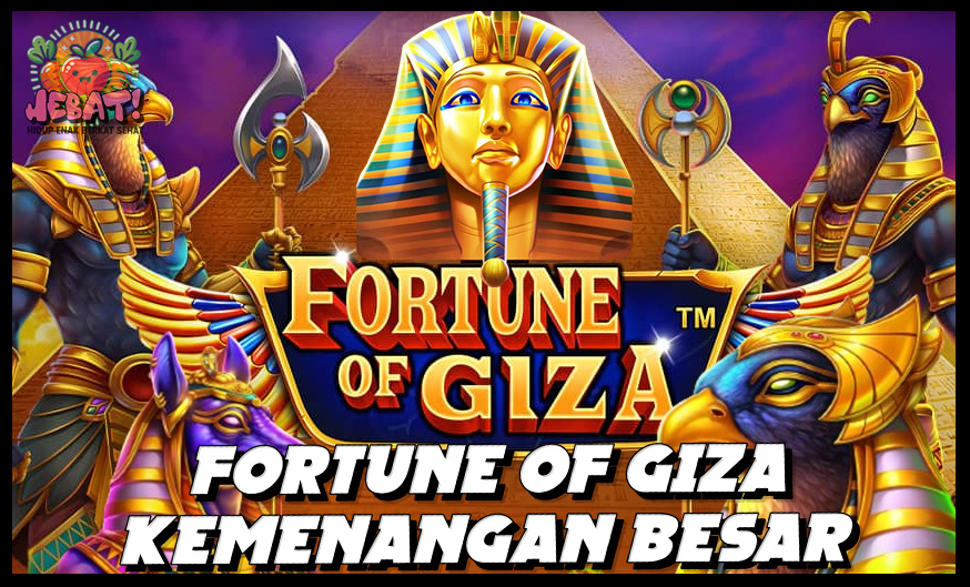 Fortune of Giza