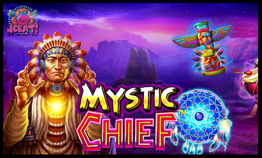 mystic chief game gacor