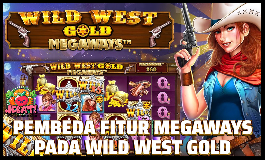 Fitur Megaways Wild West Gold