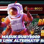 Masuk RUBY8000 Wajib dengan Link Alternatif Resmi!