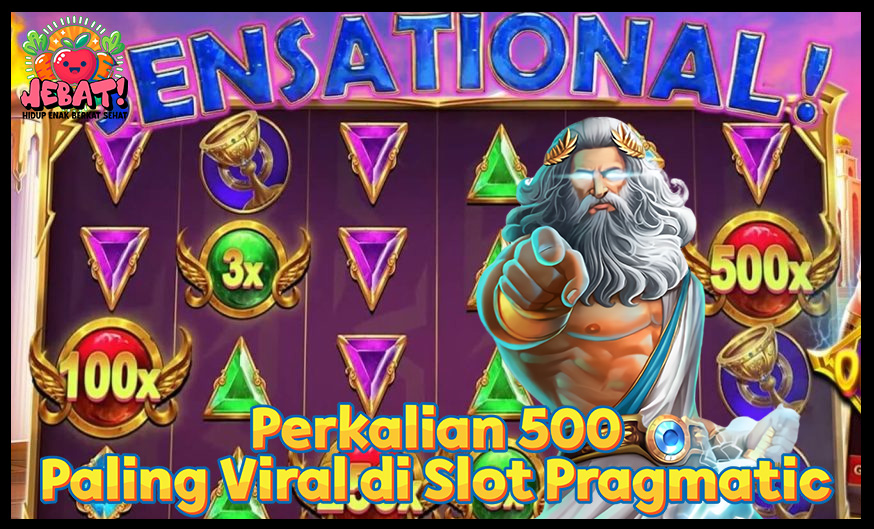 Perkalian 500 di Slot Pragmatic Play