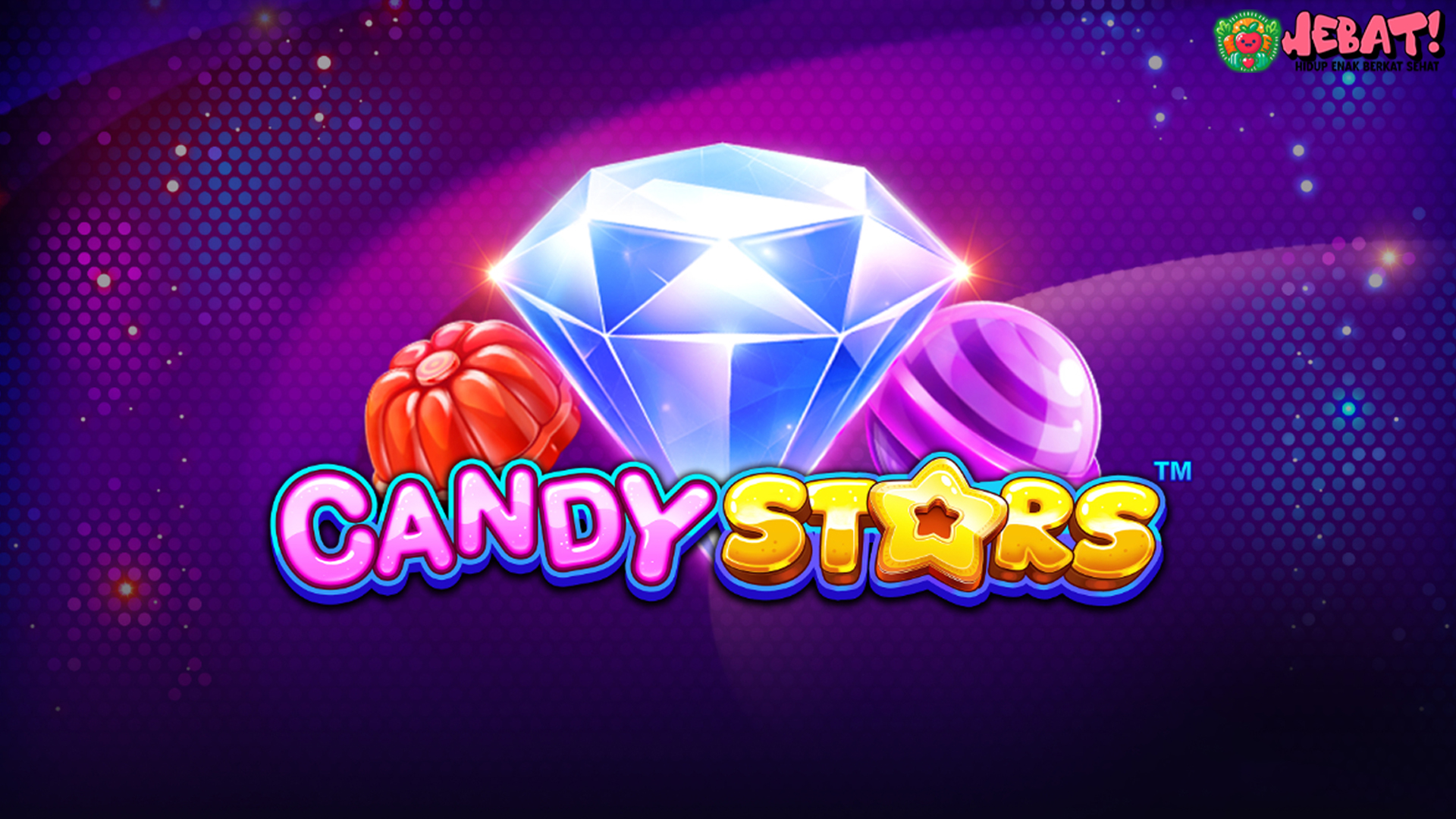 Dapatkan Hadiah Menarik: Main Slot Candy Stars dan Jadi Juara