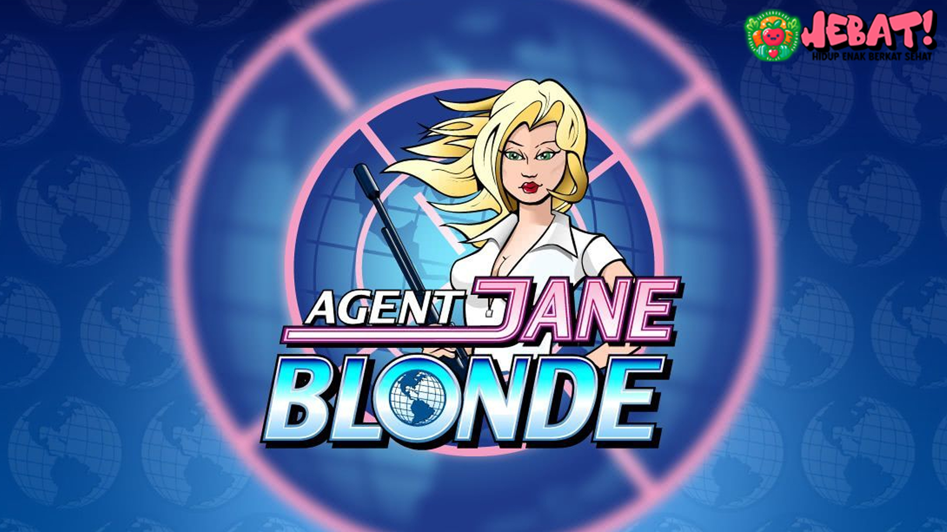 Slot Agent Jane Blonde: Grafik Memukau, Kemenangan Maksimal