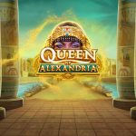 Yuk, Coba Queen of Alexandria Slot: Siapa Tahu Rezeki Nomplok